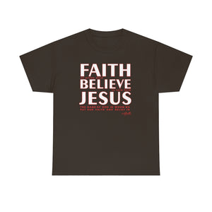 FAITH BELIEVE JESUS